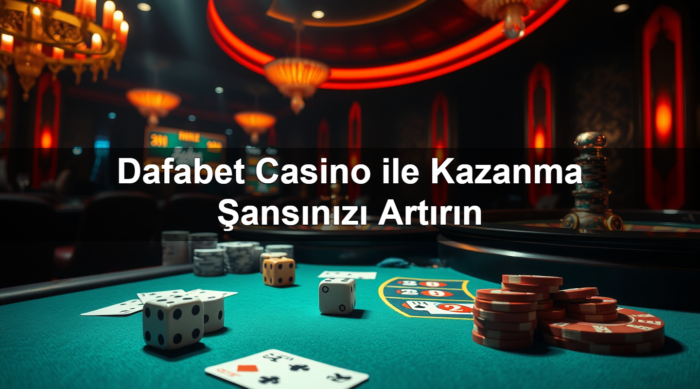 dafabet casino ile kazanma ans n z art r n 1783380146913